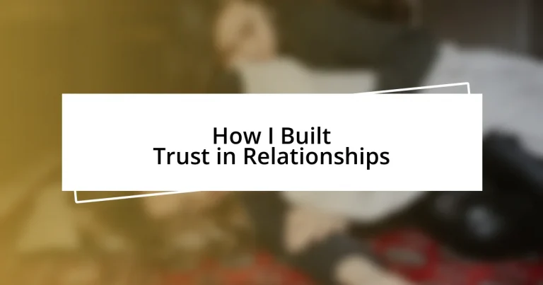 How I Built Trust in Relationships