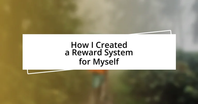 How I Created a Reward System for Myself