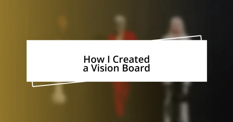 How I Created a Vision Board