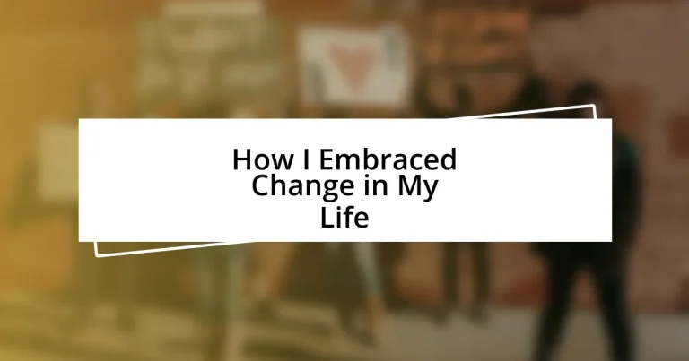 How I Embraced Change in My Life