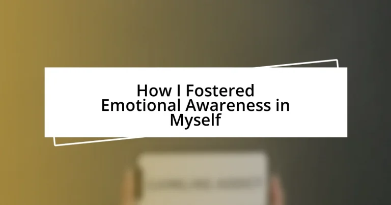 How I Fostered Emotional Awareness in Myself