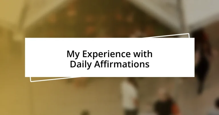 My Experience with Daily Affirmations