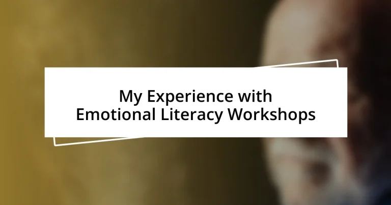 My Experience with Emotional Literacy Workshops