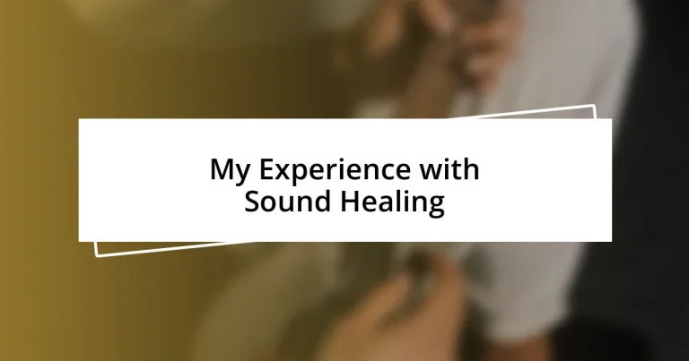 My Experience with Sound Healing