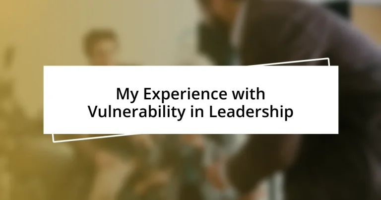 My Experience with Vulnerability in Leadership