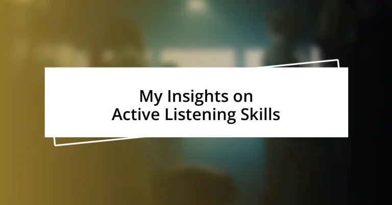 My Insights on Active Listening Skills