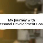 My Journey with Personal Development Goals