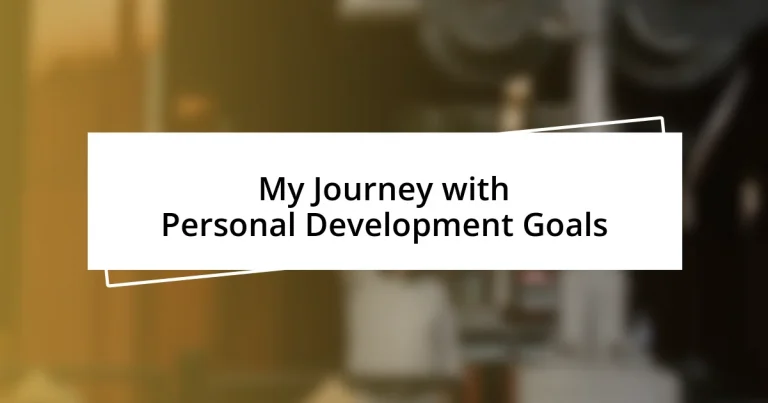 My Journey with Personal Development Goals