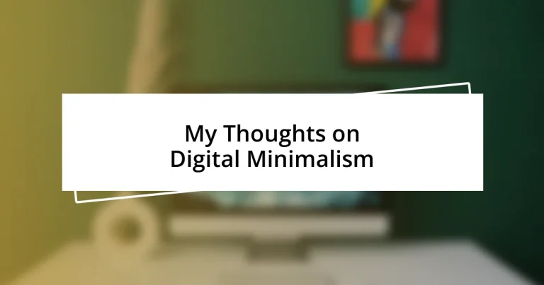 My Thoughts on Digital Minimalism