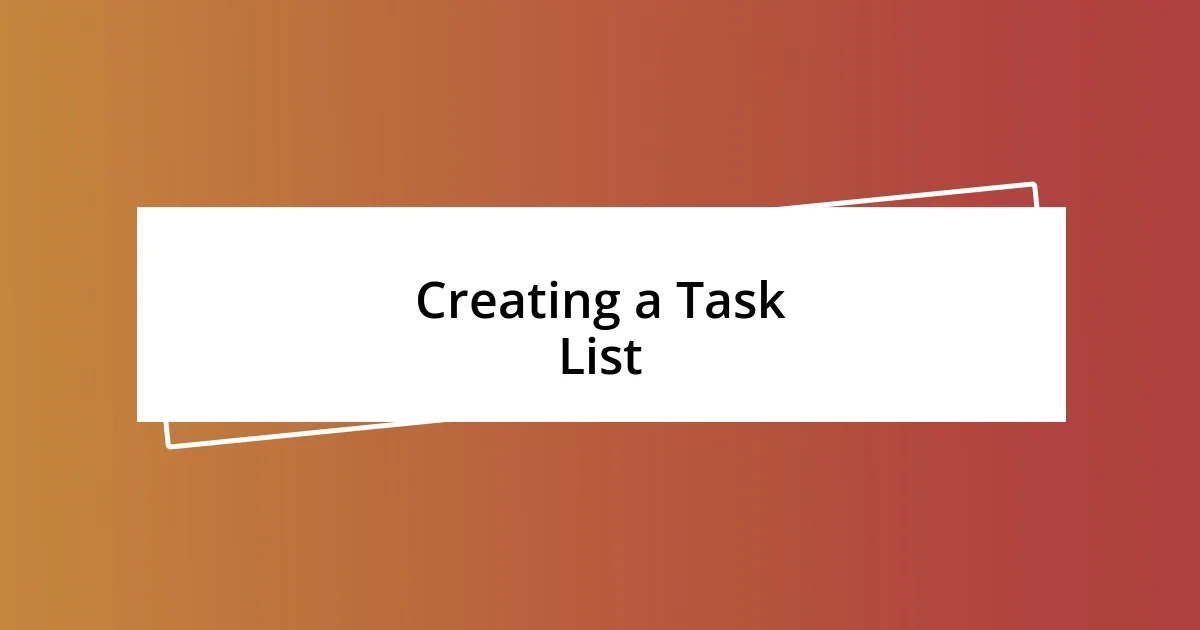 Creating a Task List