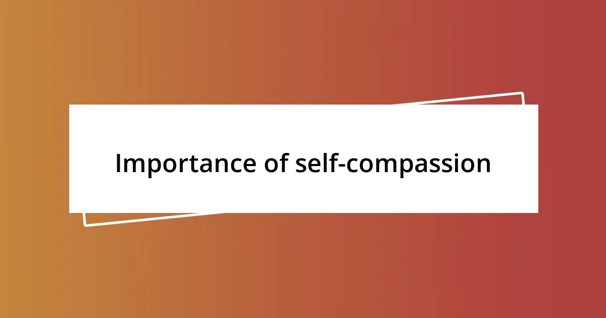 Importance of self-compassion